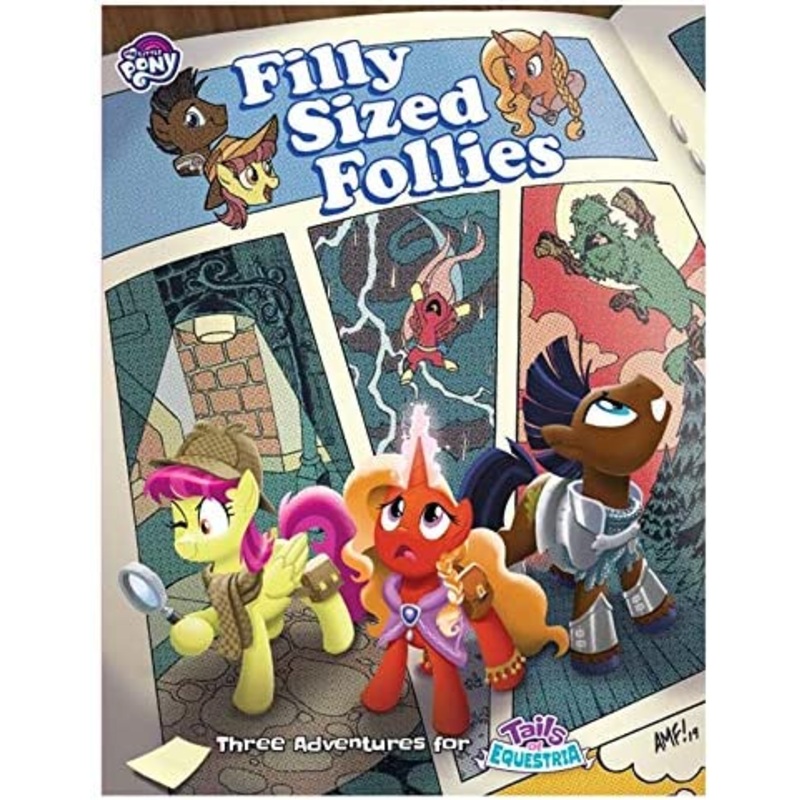My Little Pony: Tails of Equestria RPG - Filly Sized Follies