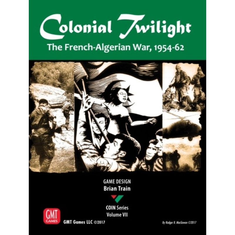 (BSG Certified USED) Colonial Twilight: The French-Algerian War, 1954-1962