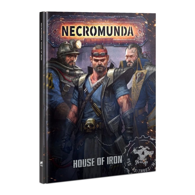 Necromunda - House of Iron