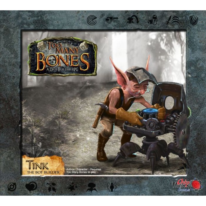 Too Many Bones - Tink, The Bot Builder