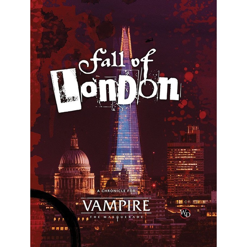 Vampire: the Masquerade 5th Edition Fall of London