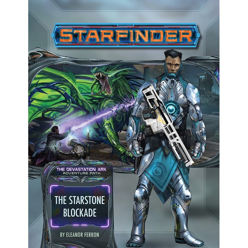Starfinder Adventure Path Devastation Ark Part 2 - The Starstone Blockade