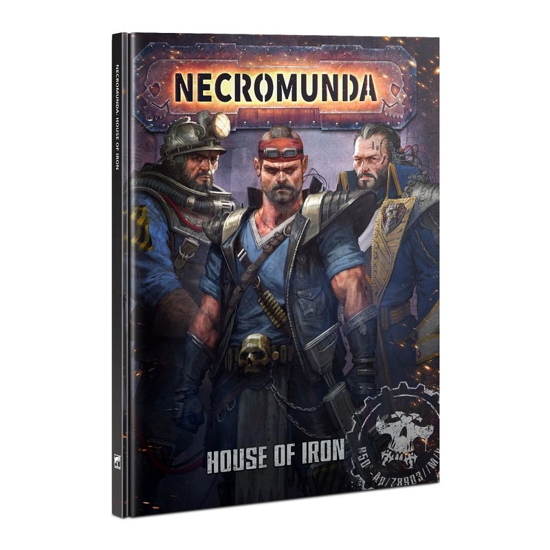 Necromunda House of Iron