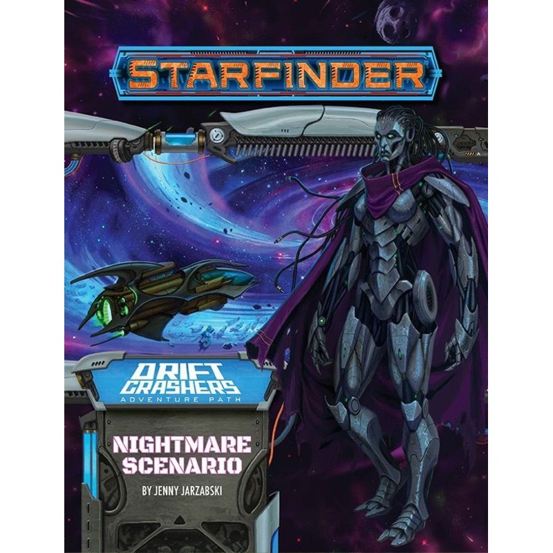 Starfinder Adventure Path Drift Crashers Part 2 - Nightmare Scenario