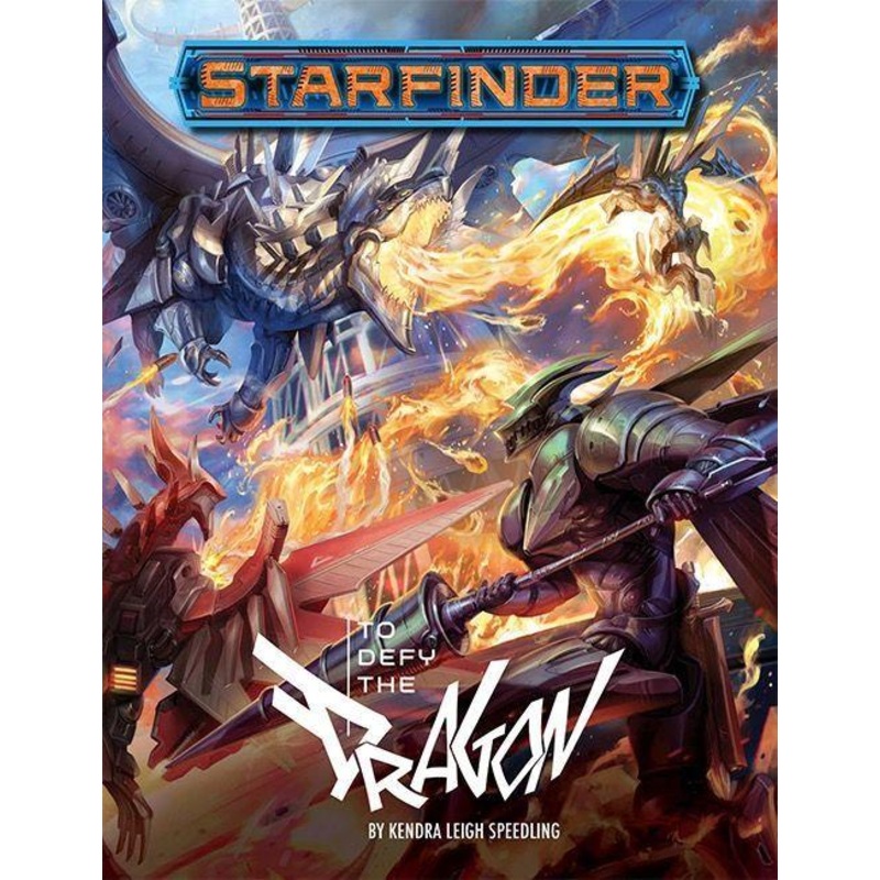 Starfinder Adventure To Defy the Dragon