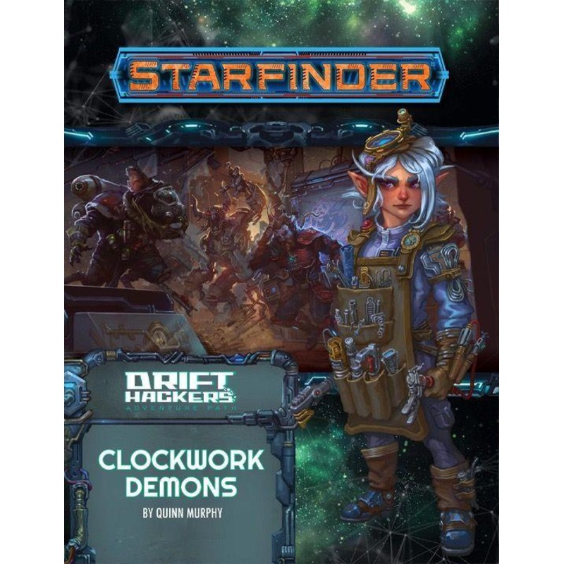 Starfinder Adventure Path Drift Hackers Part 2 - Clockwork Demons