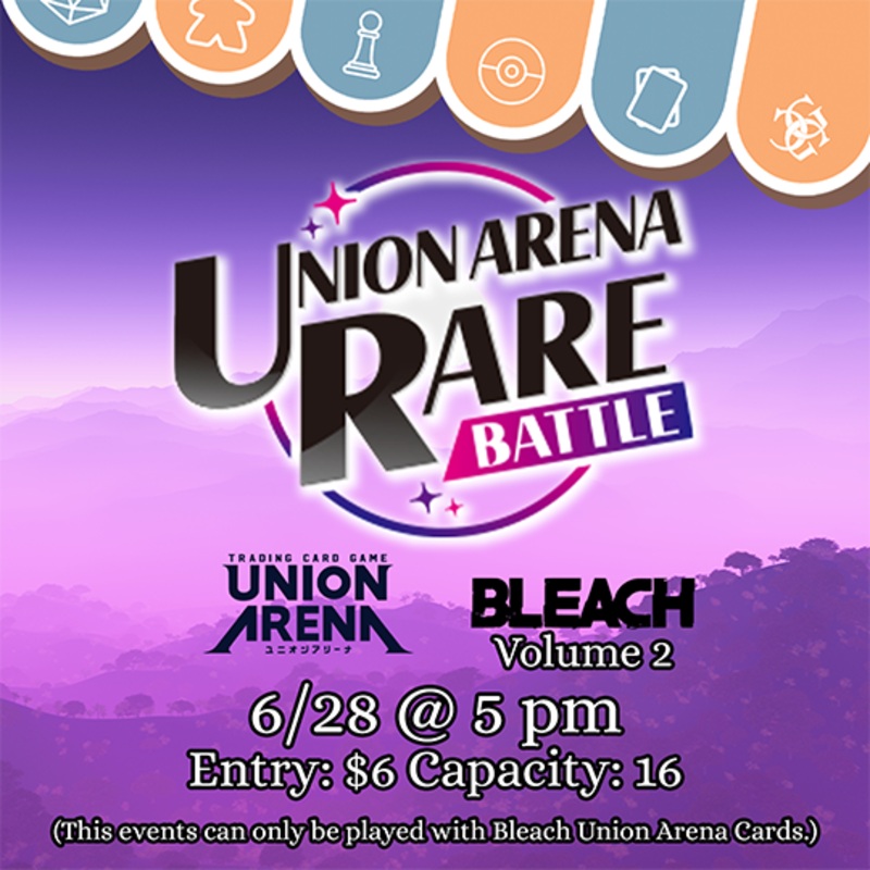 Union Arena Bleach Vol. 2 Rare Battle I 6/28