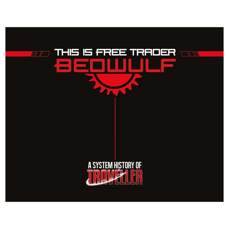 This Is Free Trader Beowulf: A System History of Traveller