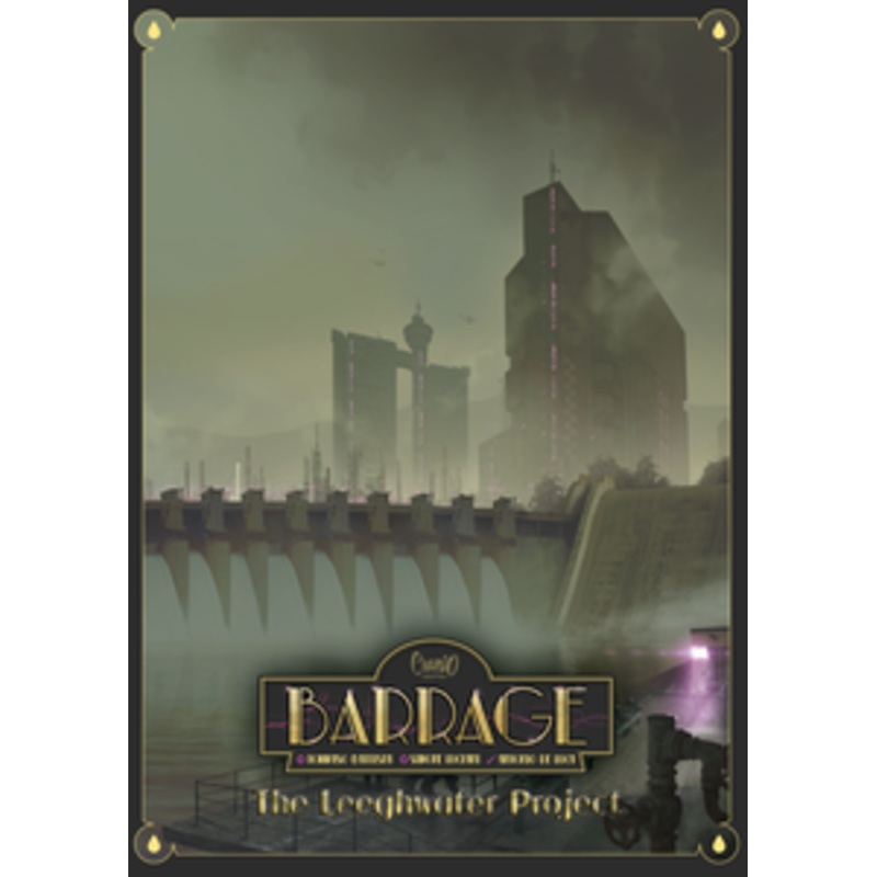 Barrage: The Leeghwater Project Expansion