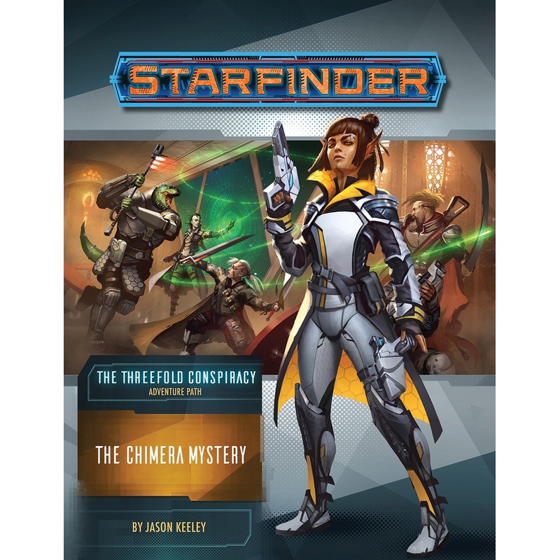Starfinder Adventure Path The Threefold Conspiracy Part 1 - The Chimera Mystery