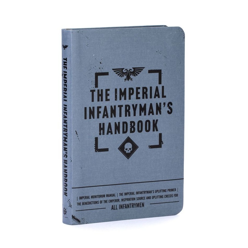 Warhammer Black Library - The Imperial Infantryman's Handbook