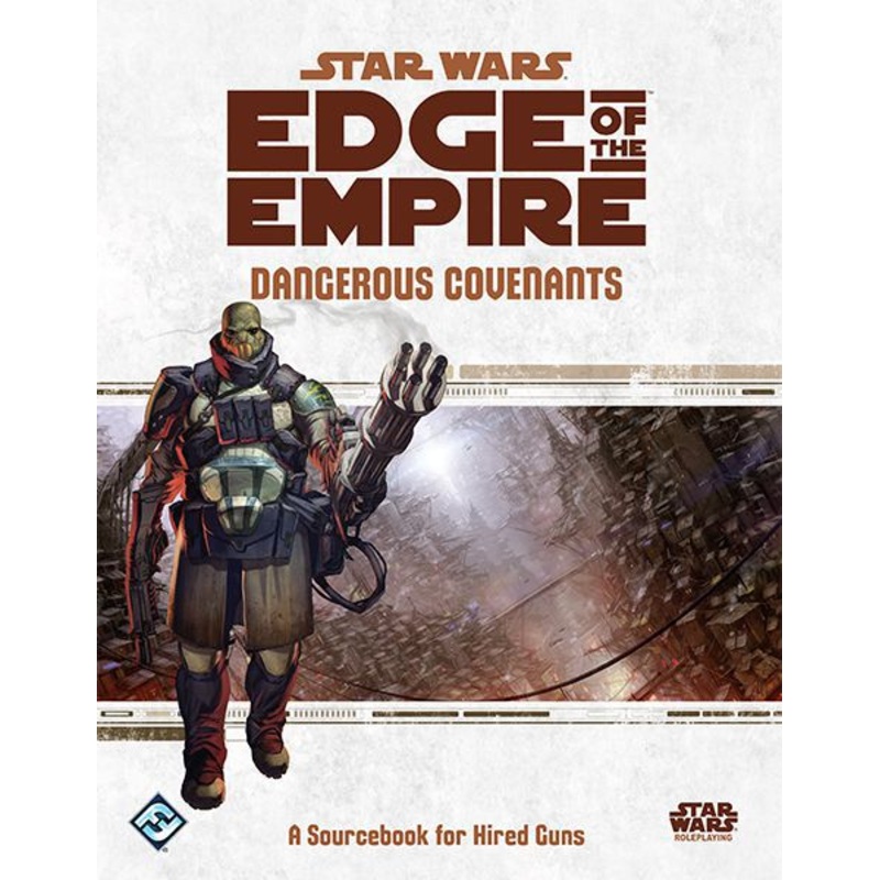 Star Wars RPG: Edge of the Empire - Dangerous Covenants