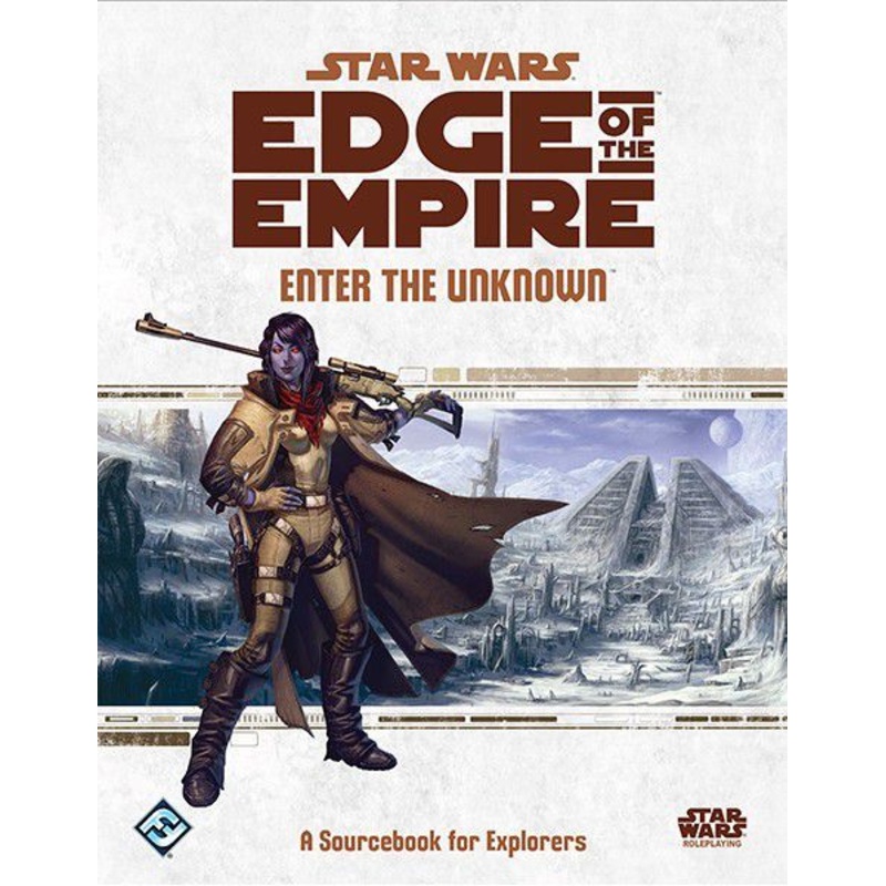 Star Wars RPG: Edge of the Empire - Enter the Unkown
