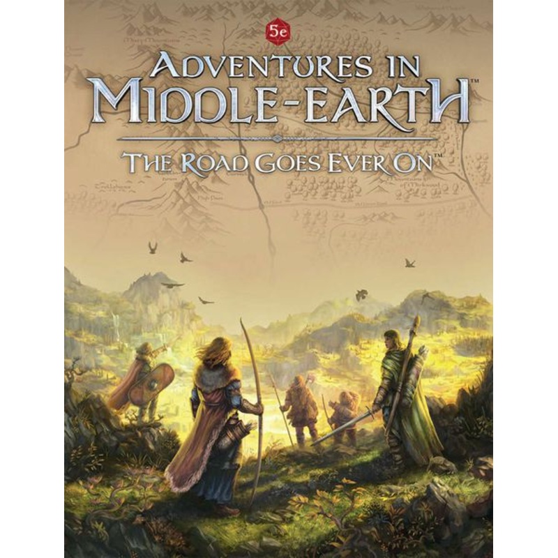 Adventures in Middle-earth The Road Goes Ever On (D&D 5e Compatible)