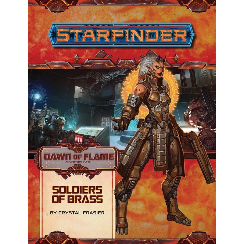 Starfinder Adventure Path Dawn of Flame Part 2 - Soldiers of Brass