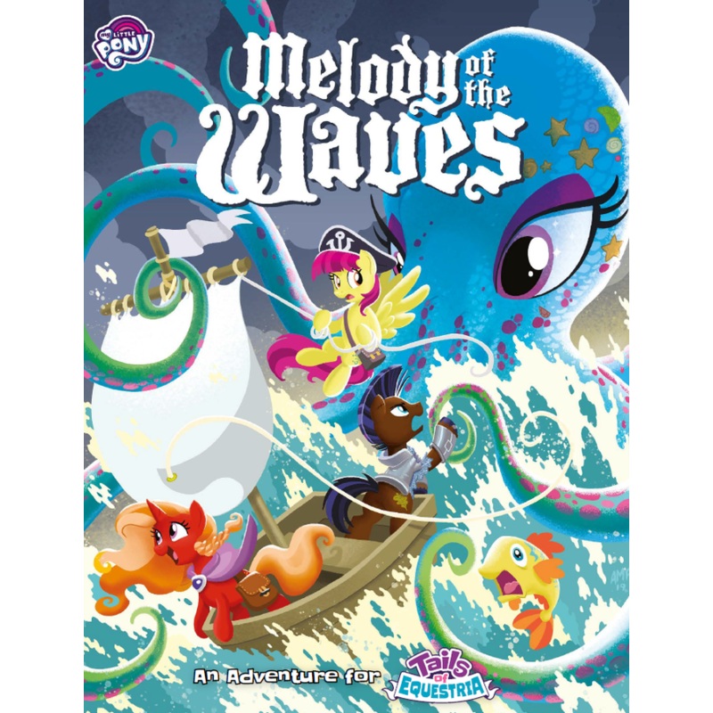 My Little Pony: Tails of Equestria RPG Melody of the Waves